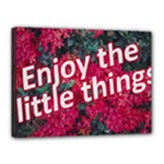 Indulge in life s small pleasures  Canvas 16  x 12  (Stretched)