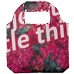Indulge in life s small pleasures  Foldable Grocery Recycle Bag