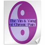 Yin & Yang Of Chronic Pain Canvas 8  x 10  (Unframed)