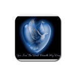 You are the Wind Beneath my Wings Rubber Coaster (Square)