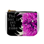The best is yet to come Coin Change Purse