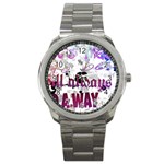 What s meant to be will always find a way Sport Metal Watch