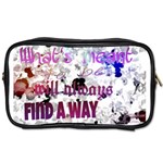 What s meant to be will always find a way Travel Toiletry Bag (One Side)