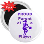 Proud Parent of girls hoops 3  Magnet (10 pack)