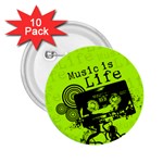 Music Is Life 2.25  Button (10 pack)