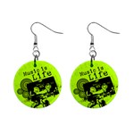 Music Is Life 1  Button Earrings