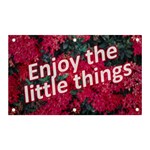 Indulge in life s small pleasures  Banner and Sign 5  x 3 
