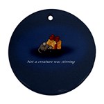 Not a creature was stirring Round Ornament (Two Sides)