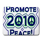 Promote Peace-2010 Small Mousepad