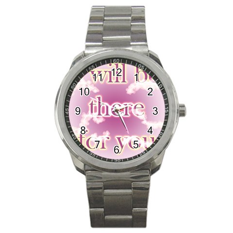 i will be there for you  Sport Metal Watch from UrbanLoad.com Front