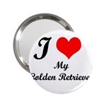 I Love My Golden Retriever 2.25  Handbag Mirror
