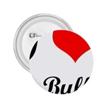 I-Love-My-Bulldog 2.25  Button