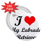 I Love My Labrador Retriever 2.25  Button (100 pack)