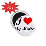 I Love My Maltese 1.75  Magnet (10 pack) 
