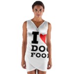 I love dog food Wrap Front Bodycon Dress