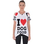 I love dog food Cut Out Side Drop Tee