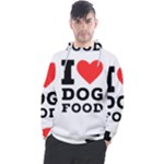 I love dog food Men s Pullover Hoodie