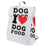 I love dog food Flap Top Backpack