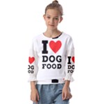 I love dog food Kids  Cuff Sleeve Top