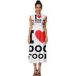 I love dog food Sleeveless Round Neck Midi Dress