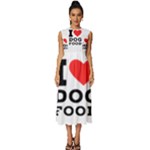 I love dog food Sleeveless Round Neck Midi Dress