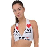 I love cat food Halter Plunge Bikini Top