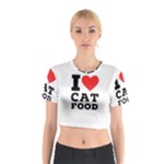 I love cat food Cotton Crop Top