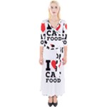 I love cat food Quarter Sleeve Wrap Maxi Dress