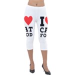 I love cat food Lightweight Velour Capri Leggings 