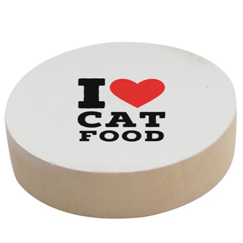 I love cat food Wooden Bottle Opener (Round) from UrbanLoad.com