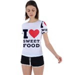 I love sweet food Back Circle Cutout Sports Tee