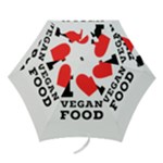 I love vegan food  Mini Folding Umbrellas