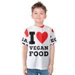 I love vegan food  Kids  Cotton Tee