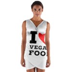 I love vegan food  Wrap Front Bodycon Dress