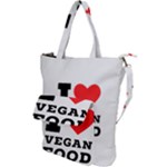 I love vegan food  Shoulder Tote Bag