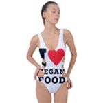 I love vegan food  Side Cut Out Swimsuit
