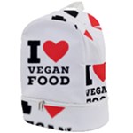 I love vegan food  Zip Bottom Backpack