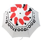 I love vegetarian food Folding Umbrellas