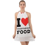 I love vegetarian food Halter Tie Back Chiffon Dress