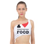 I love vegetarian food Spliced Up Bikini Top 