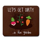  Let s Get Dirty...in the garden  Summer Fun  Large Mouse Pad (Rectangle)
