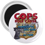 Cops 3  Magnet