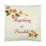 Anything is Possible Standard Cushion Case (One Side)