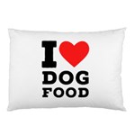 I love dog food Pillow Case (Two Sides)