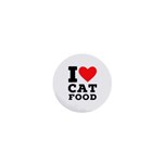 I love cat food 1  Mini Magnets