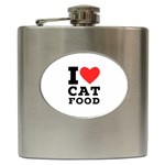 I love cat food Hip Flask (6 oz)