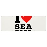 I love sea food Banner and Sign 12  x 4 
