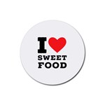 I love sweet food Rubber Round Coaster (4 pack)