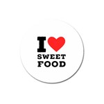 I love sweet food Magnet 3  (Round)