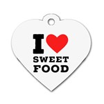 I love sweet food Dog Tag Heart (Two Sides)